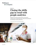 Closing the skills gap in retail with people analytics