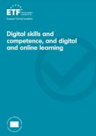 Digital skills and competence, and digital and online learning