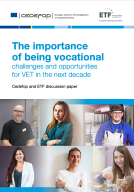 The importance of being vocational - Challenges and opportunities for VET in the next decade
