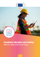 Vocational education and training - Skills for today and for the future