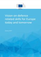 Vision on defence related skills for Europe today and tomorrow