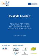 Reskill toolkit: Real skills for work and entrepreneurship in the agri-food sector