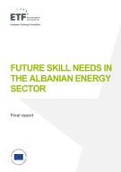 Future Skill Needs in the Albanian Energy Sector