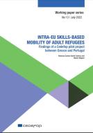 Intra-EU skills-based mobility of adult refugees: findings of a Cedefop pilot project between Greece and Portugal