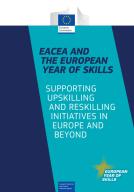 EACEA and the European Year of Skills Supporting upskilling and reskilling initiatives in Europe and beyond